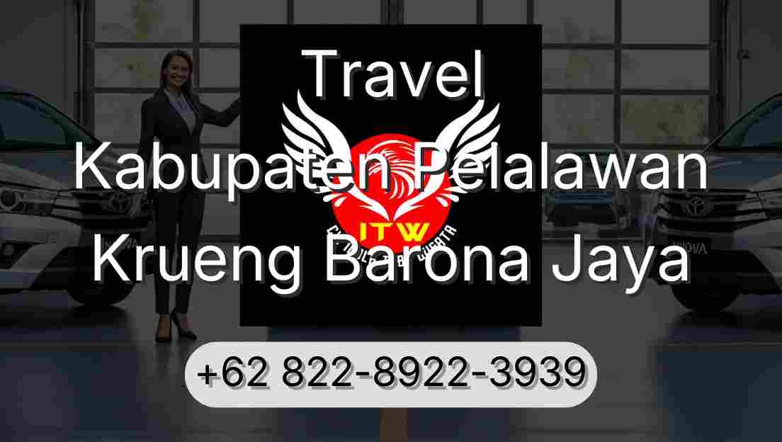 Travel Kabupaten Pelalawan Krueng Barona Jaya