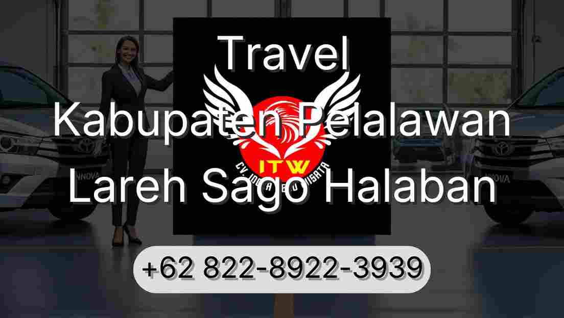 Travel Kabupaten Pelalawan Lareh Sago Halaban