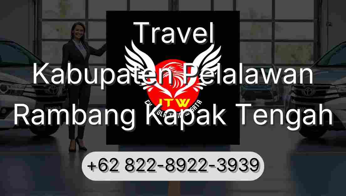 Travel Kabupaten Pelalawan Rambang Kapak Tengah