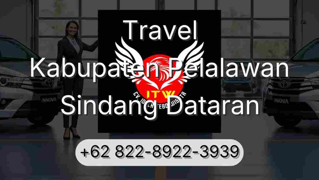 Travel Kabupaten Pelalawan Sindang Dataran