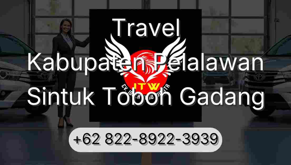 Travel Kabupaten Pelalawan Sintuk Toboh Gadang