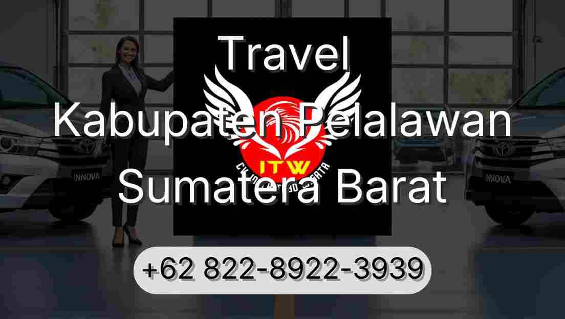 Travel Kabupaten Pelalawan Sumatera Barat