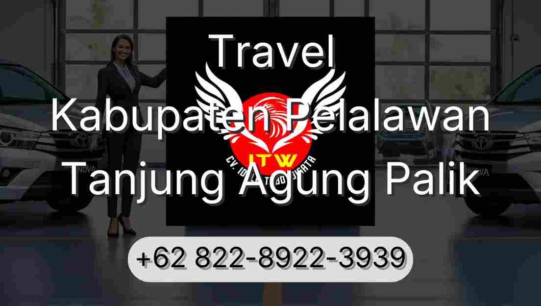 Travel Kabupaten Pelalawan Tanjung Agung Palik