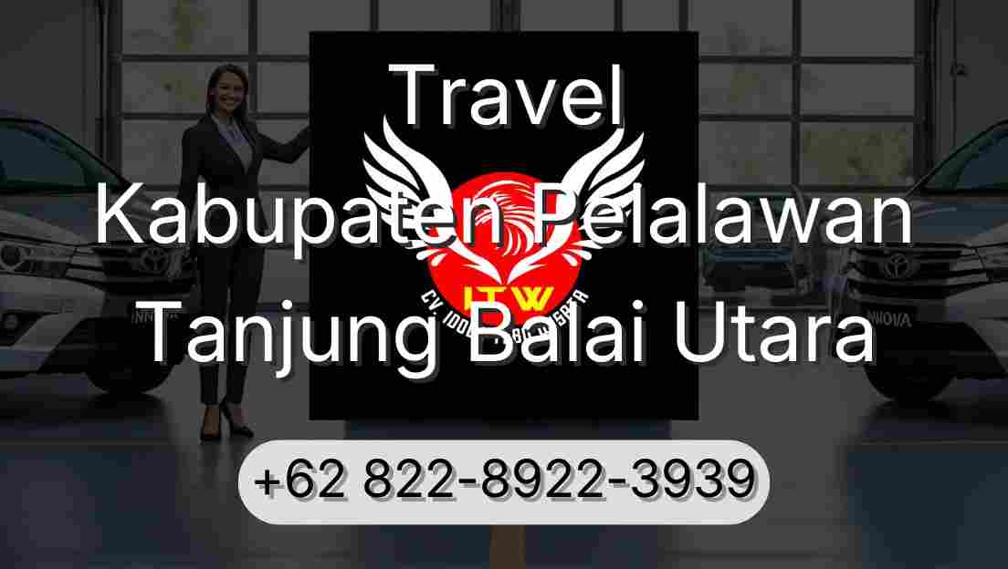 Travel Kabupaten Pelalawan Tanjung Balai Utara