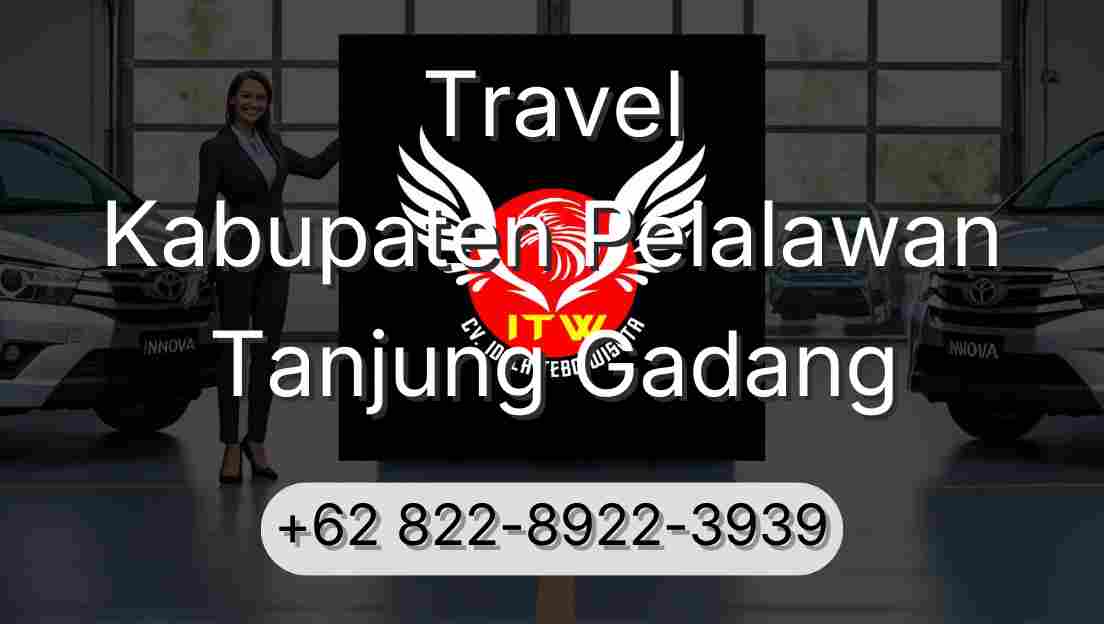 Travel Kabupaten Pelalawan Tanjung Gadang