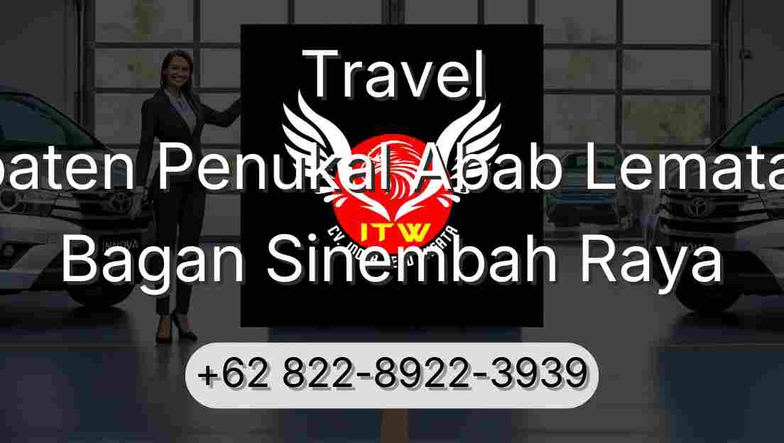 Travel Kabupaten Penukal Abab Lematang Ilir Bagan Sinembah Raya