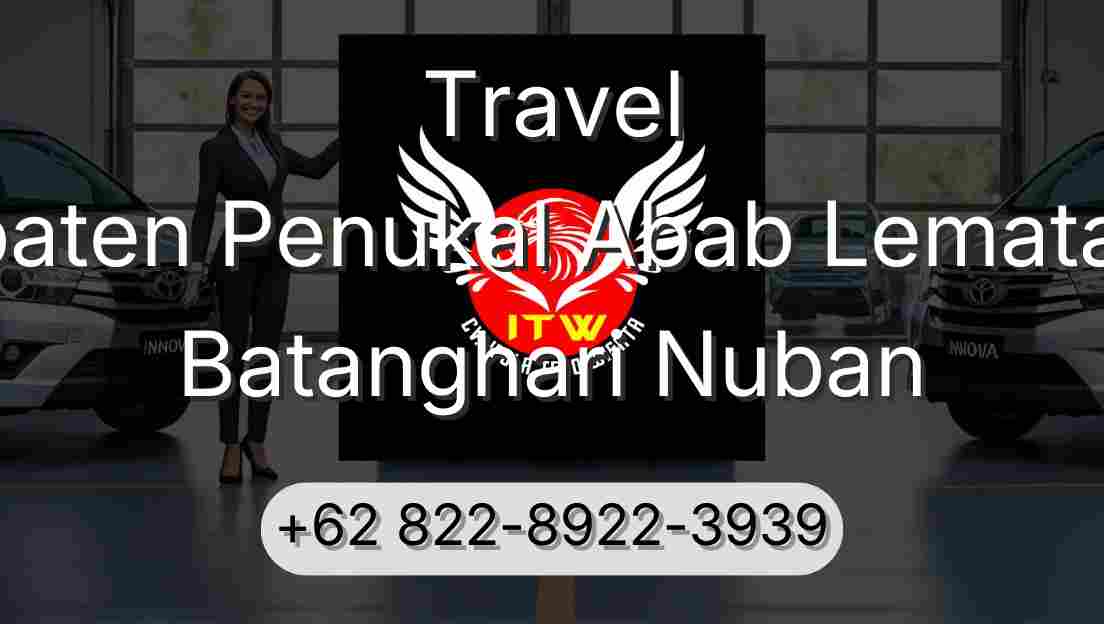 Travel Kabupaten Penukal Abab Lematang Ilir Batanghari Nuban