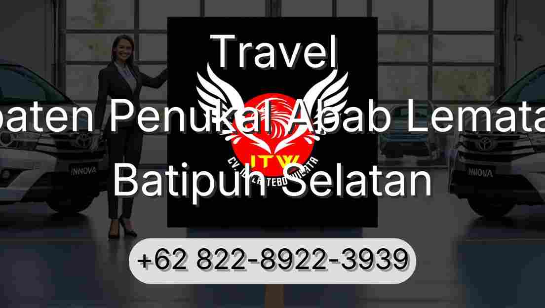 Travel Kabupaten Penukal Abab Lematang Ilir Batipuh Selatan