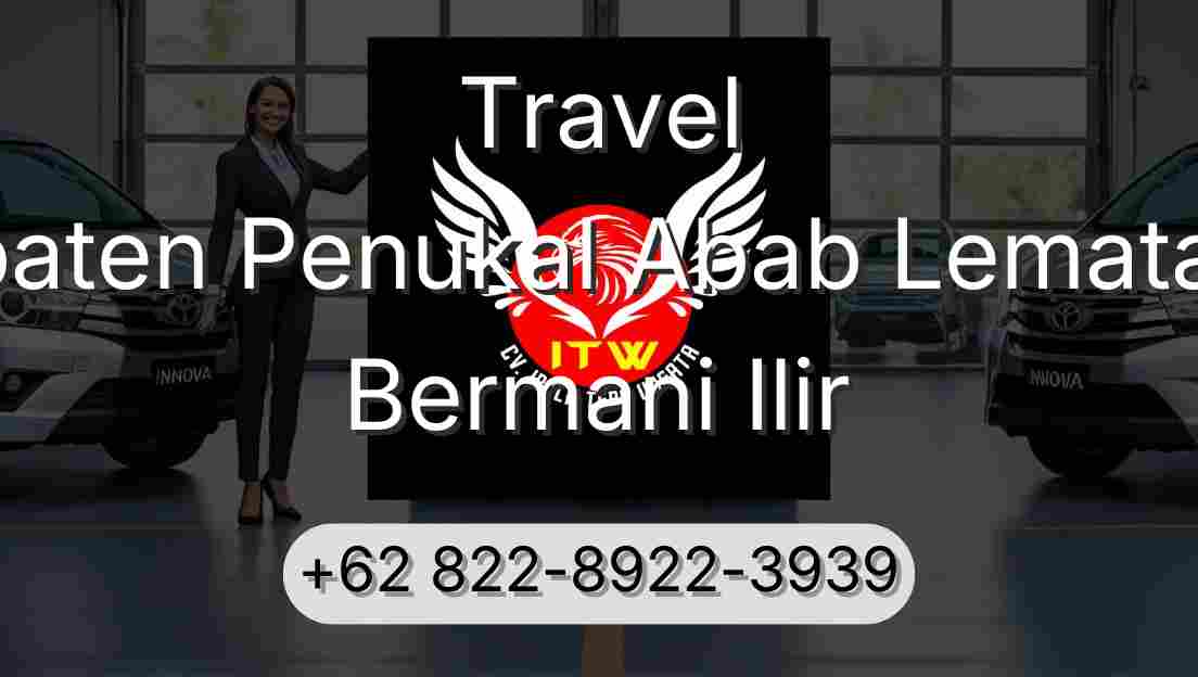 Travel Kabupaten Penukal Abab Lematang Ilir Bermani Ilir