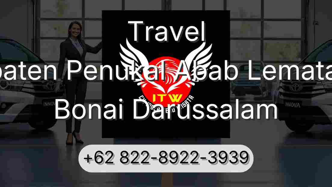 Travel Kabupaten Penukal Abab Lematang Ilir Bonai Darussalam