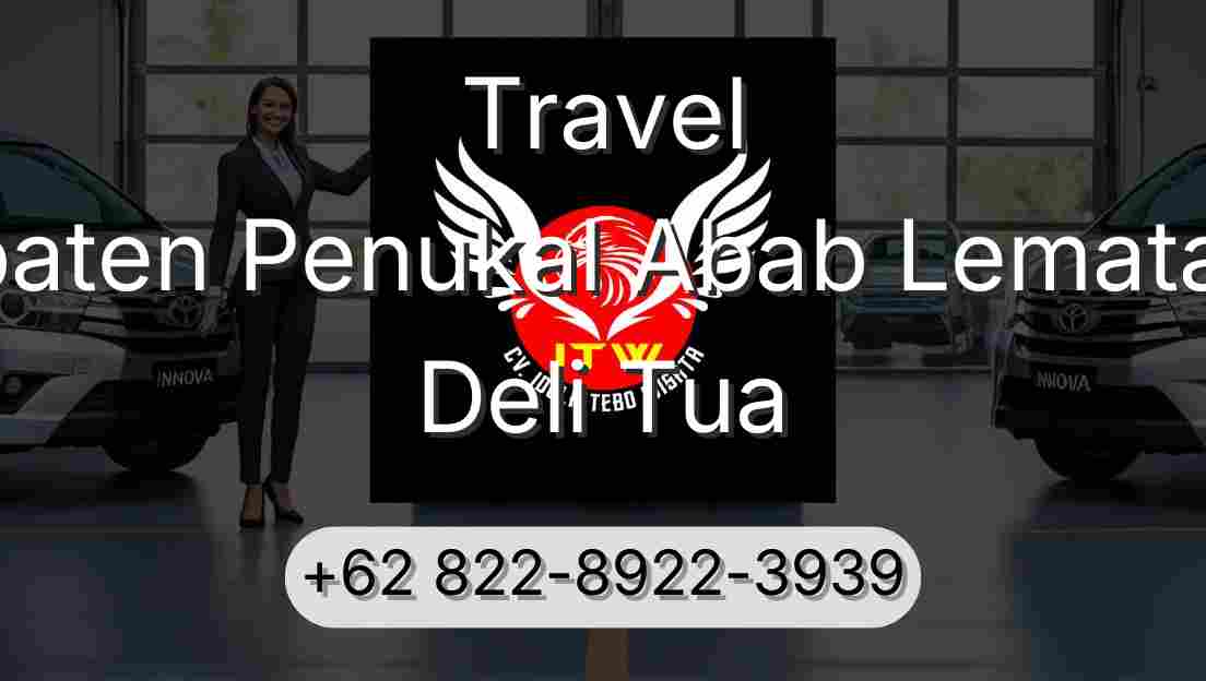 Travel Kabupaten Penukal Abab Lematang Ilir Deli Tua