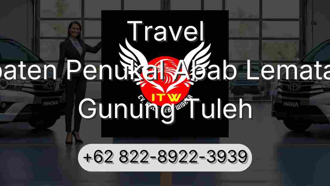 Travel Kabupaten Penukal Abab Lematang Ilir Gunung Tuleh