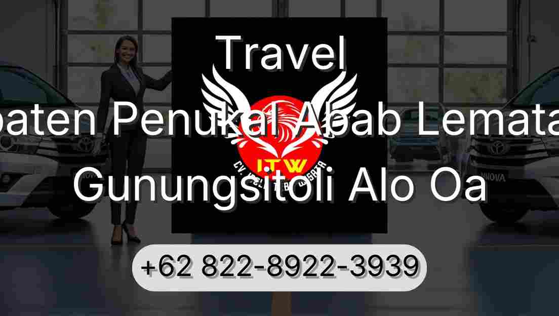 Travel Kabupaten Penukal Abab Lematang Ilir Gunungsitoli Alo Oa
