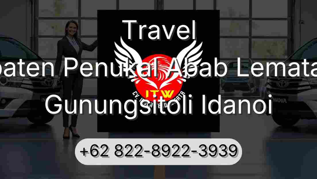 Travel Kabupaten Penukal Abab Lematang Ilir Gunungsitoli Idanoi