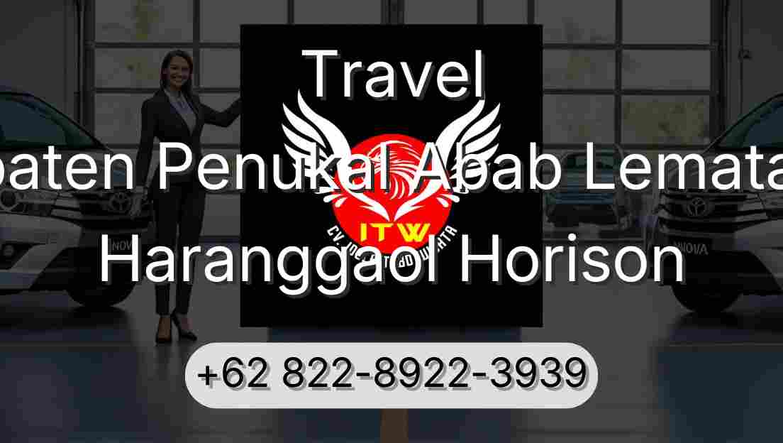 Travel Kabupaten Penukal Abab Lematang Ilir Haranggaol Horison