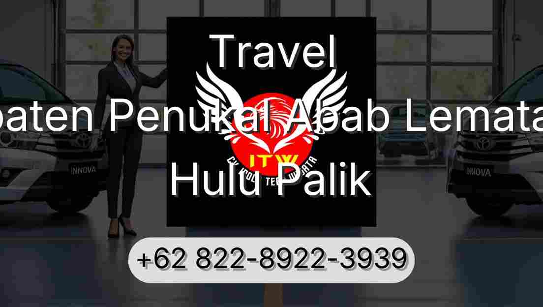 Travel Kabupaten Penukal Abab Lematang Ilir Hulu Palik
