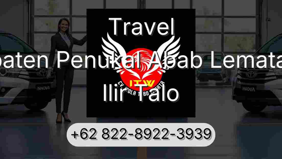 Travel Kabupaten Penukal Abab Lematang Ilir Ilir Talo
