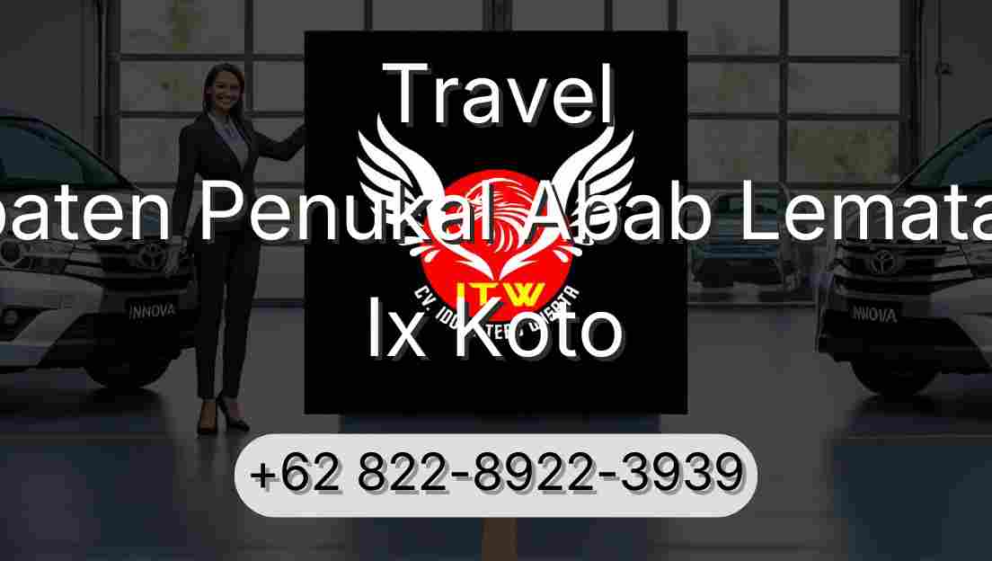 Travel Kabupaten Penukal Abab Lematang Ilir Ix Koto