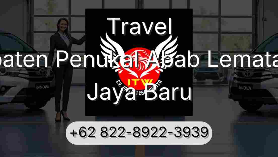 Travel Kabupaten Penukal Abab Lematang Ilir Jaya Baru