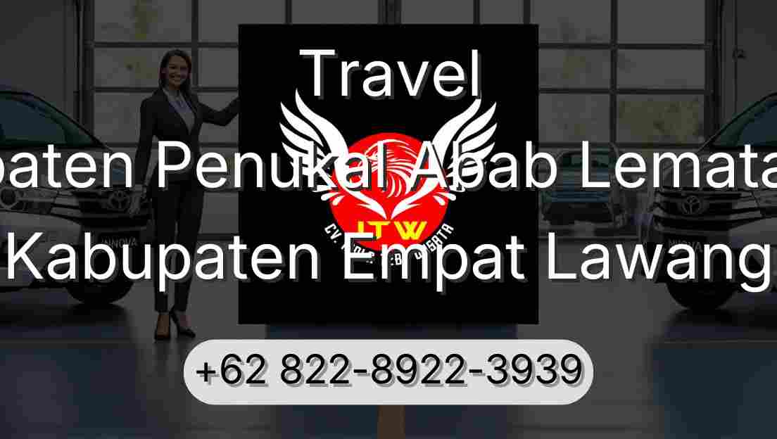 Travel Kabupaten Penukal Abab Lematang Ilir Kabupaten Empat Lawang