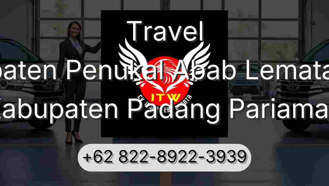 Travel Kabupaten Penukal Abab Lematang Ilir Kabupaten Padang Pariaman