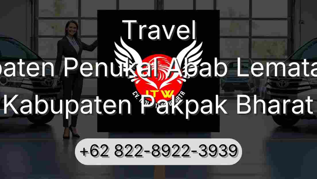 Travel Kabupaten Penukal Abab Lematang Ilir Kabupaten Pakpak Bharat