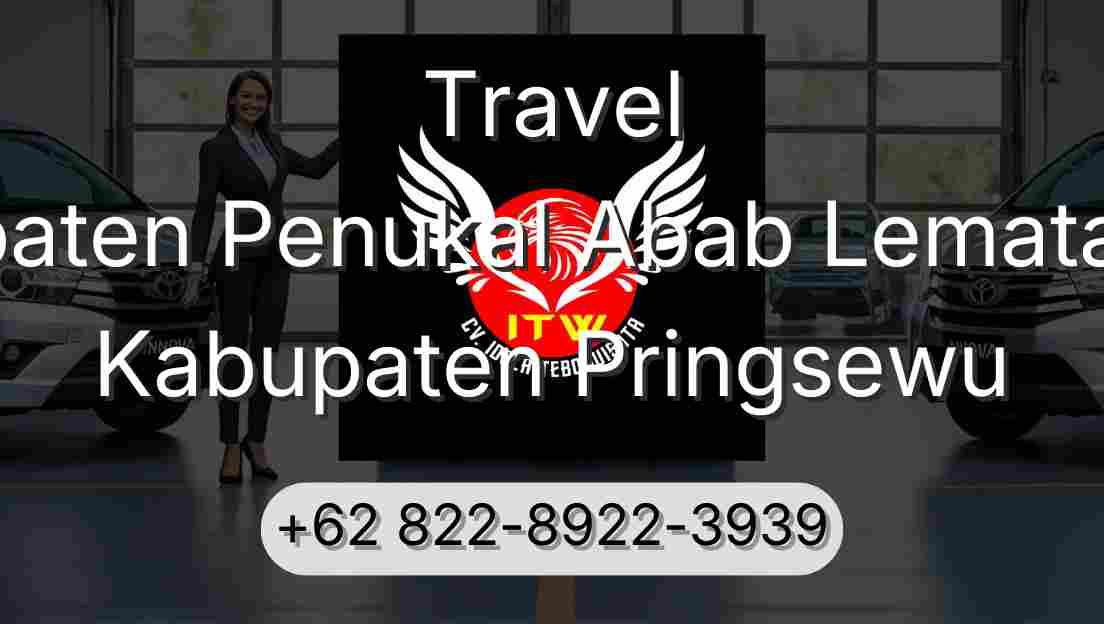 Travel Kabupaten Penukal Abab Lematang Ilir Kabupaten Pringsewu
