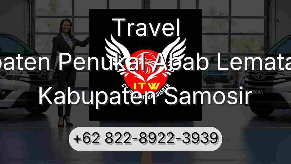 Travel Kabupaten Penukal Abab Lematang Ilir Kabupaten Samosir