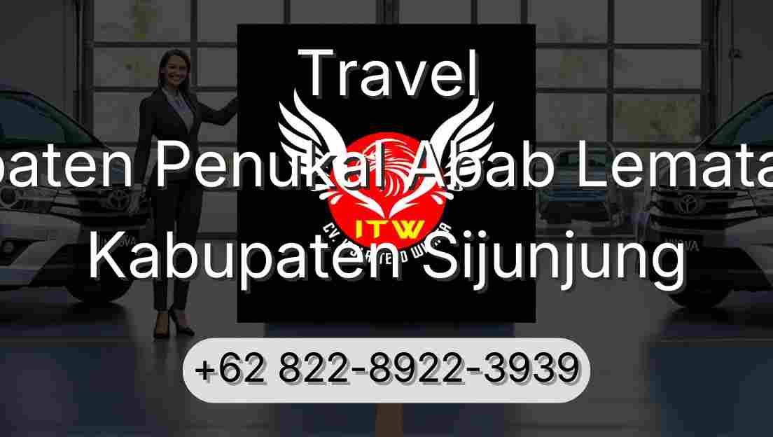 Travel Kabupaten Penukal Abab Lematang Ilir Kabupaten Sijunjung