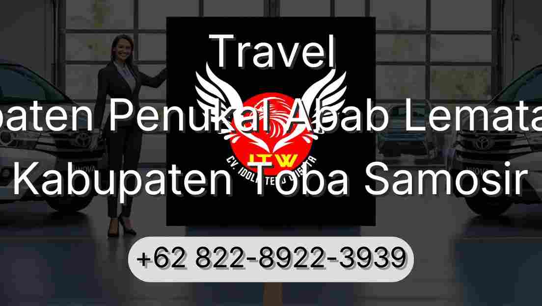 Travel Kabupaten Penukal Abab Lematang Ilir Kabupaten Toba Samosir