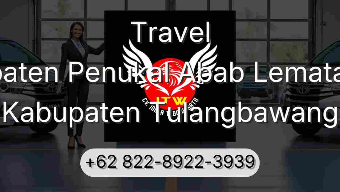 Travel Kabupaten Penukal Abab Lematang Ilir Kabupaten Tulangbawang