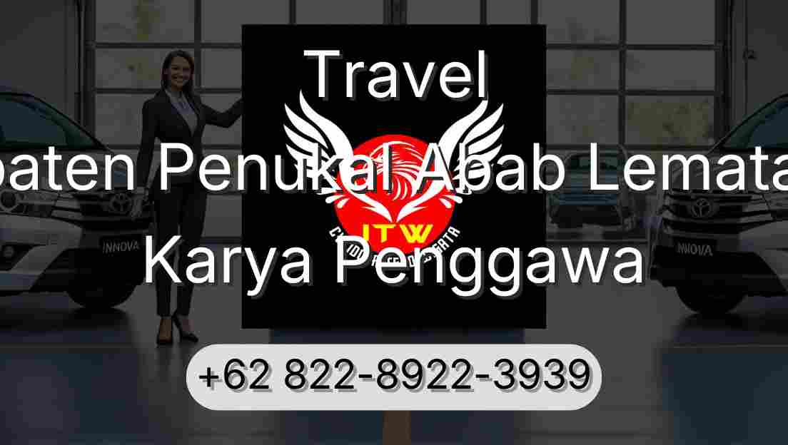Travel Kabupaten Penukal Abab Lematang Ilir Karya Penggawa