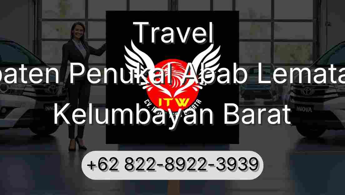Travel Kabupaten Penukal Abab Lematang Ilir Kelumbayan Barat
