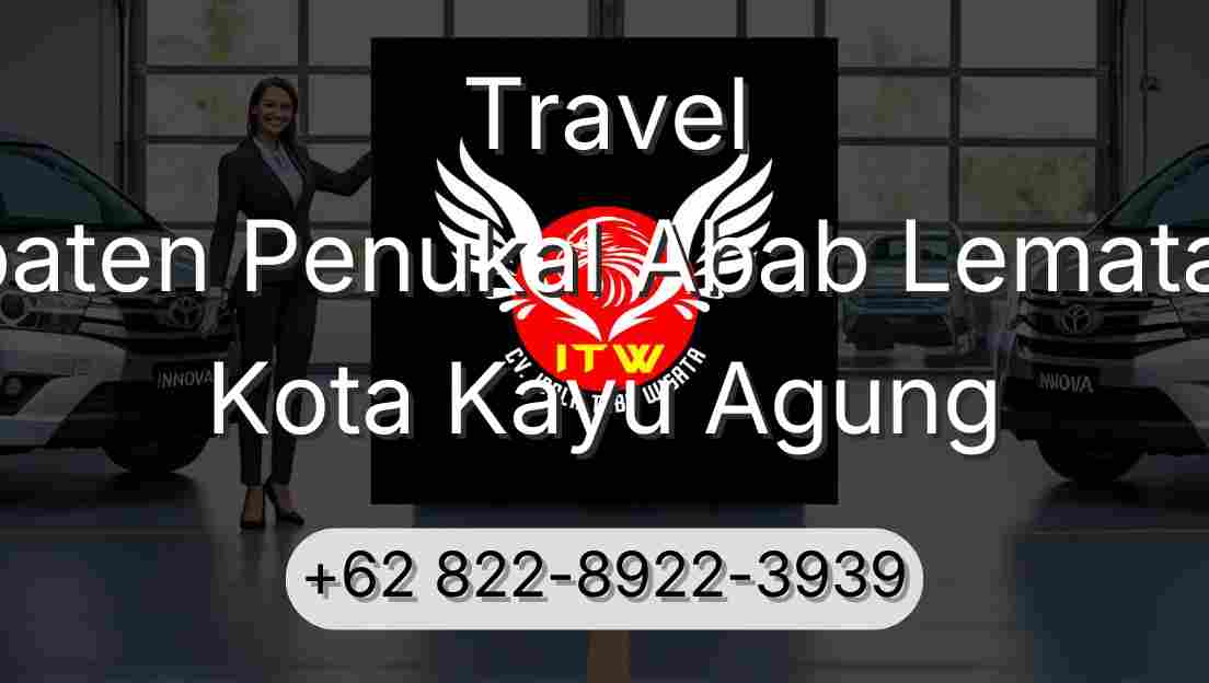 Travel Kabupaten Penukal Abab Lematang Ilir Kota Kayu Agung