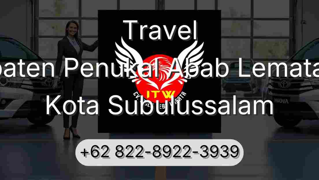 Travel Kabupaten Penukal Abab Lematang Ilir Kota Subulussalam