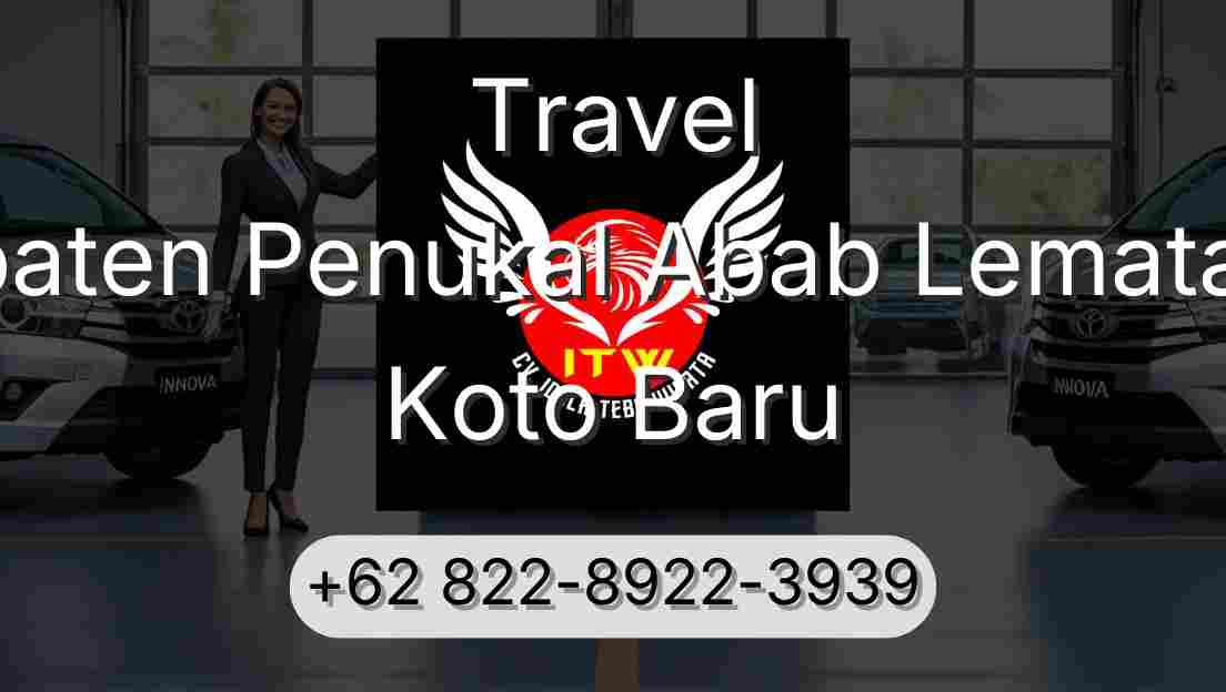 Travel Kabupaten Penukal Abab Lematang Ilir Koto Baru
