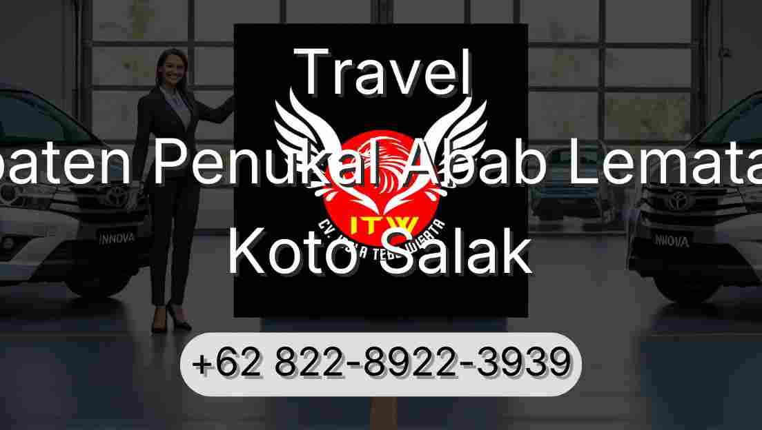 Travel Kabupaten Penukal Abab Lematang Ilir Koto Salak