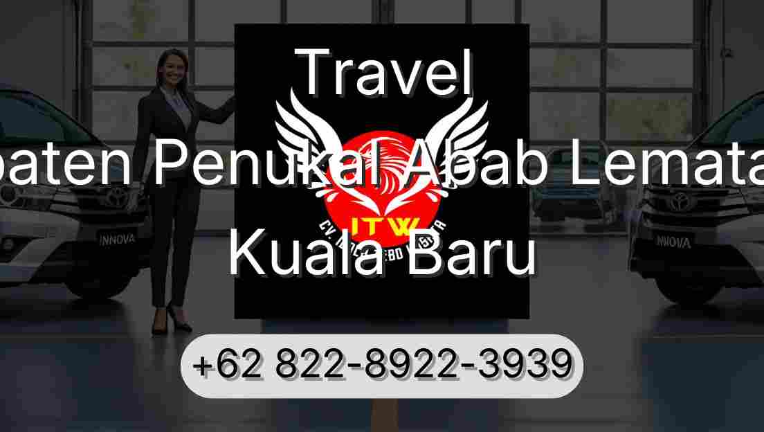 Travel Kabupaten Penukal Abab Lematang Ilir Kuala Baru