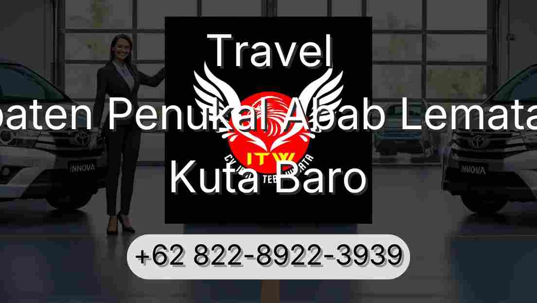 Travel Kabupaten Penukal Abab Lematang Ilir Kuta Baro