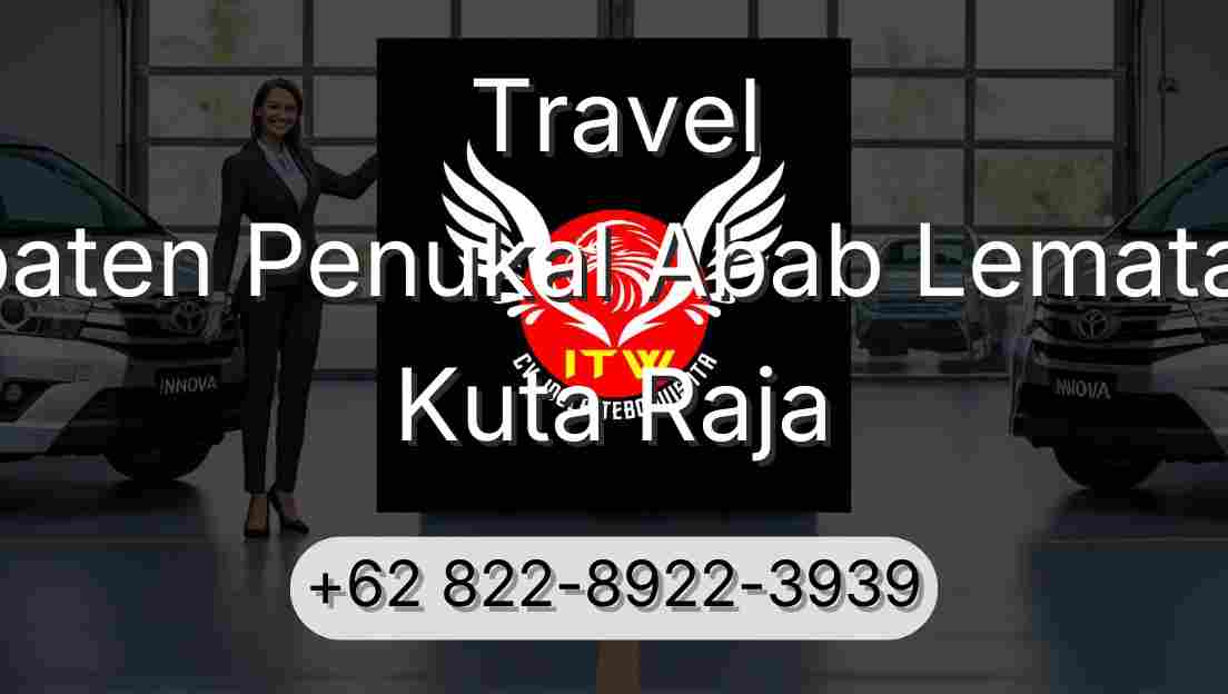 Travel Kabupaten Penukal Abab Lematang Ilir Kuta Raja