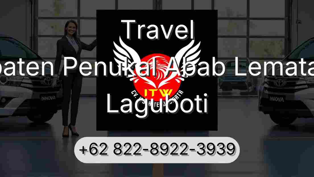 Travel Kabupaten Penukal Abab Lematang Ilir Laguboti
