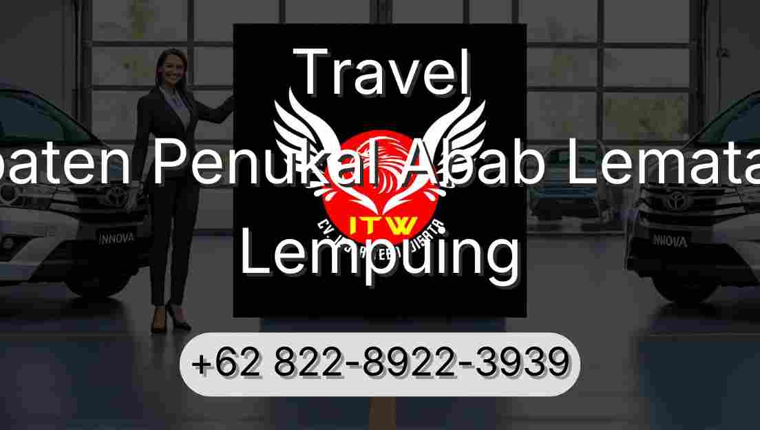 Travel Kabupaten Penukal Abab Lematang Ilir Lempuing