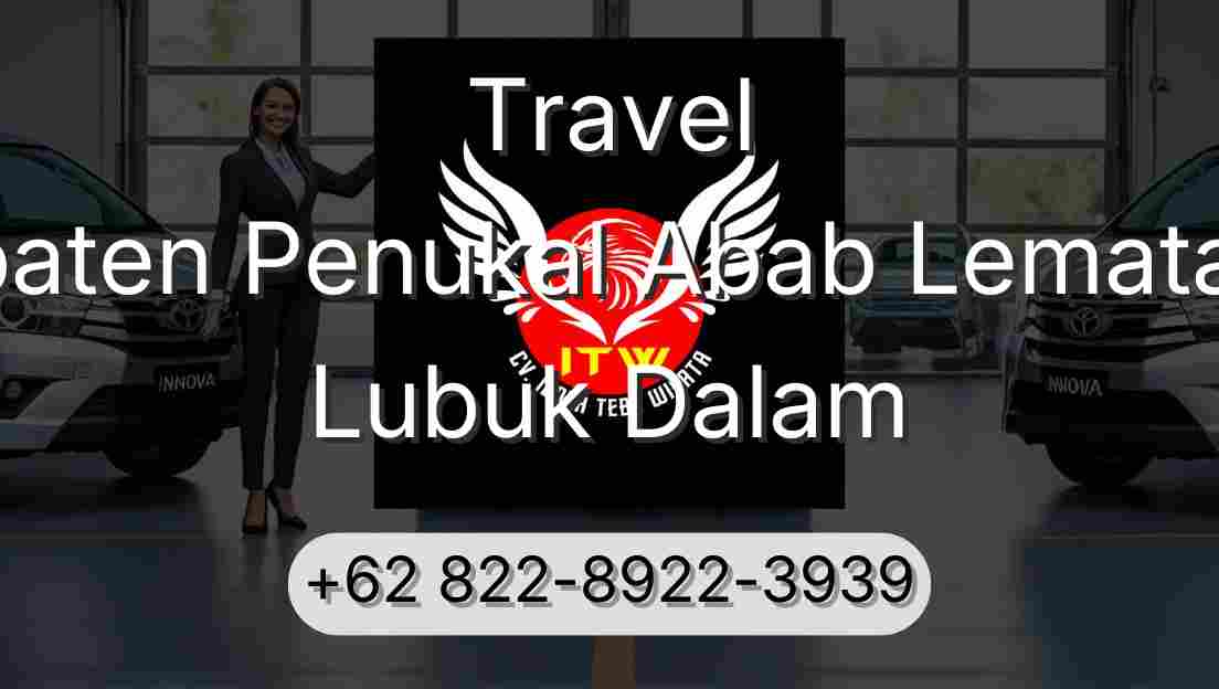 Travel Kabupaten Penukal Abab Lematang Ilir Lubuk Dalam