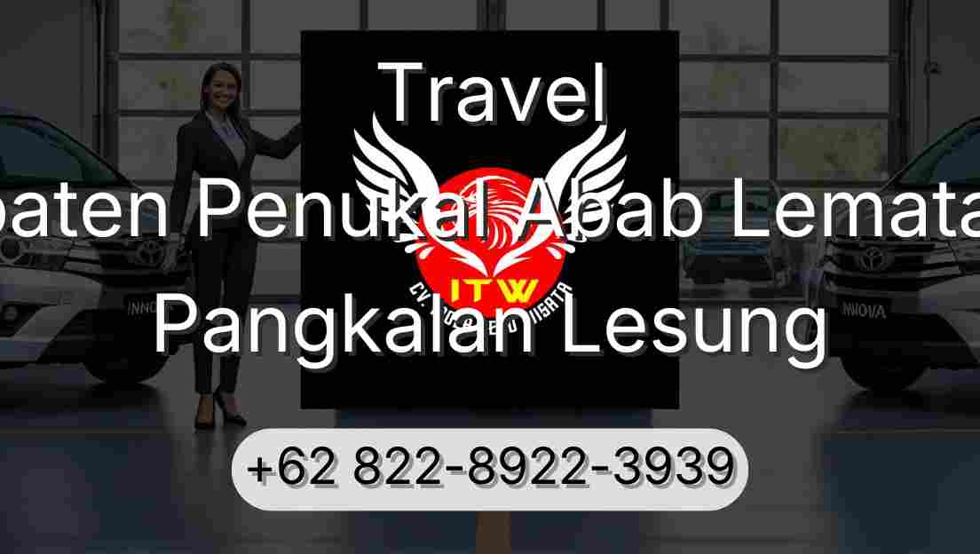 Travel Kabupaten Penukal Abab Lematang Ilir Pangkalan Lesung
