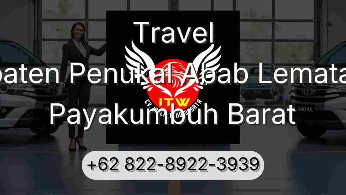 Travel Kabupaten Penukal Abab Lematang Ilir Payakumbuh Barat