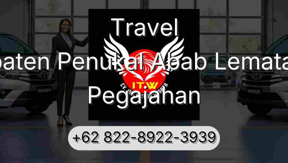 Travel Kabupaten Penukal Abab Lematang Ilir Pegajahan
