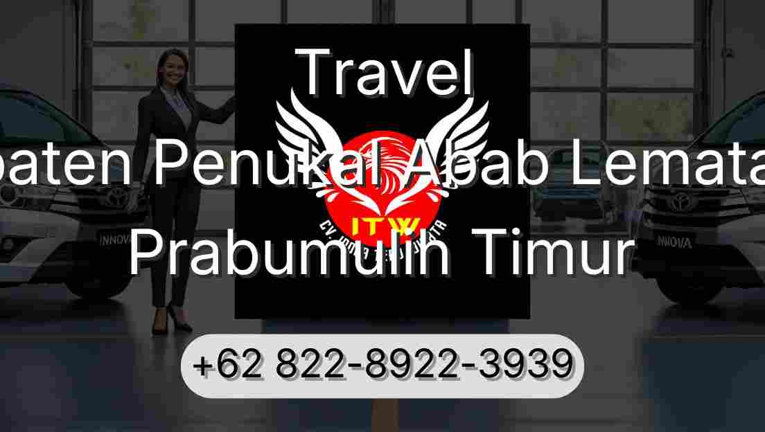 Travel Kabupaten Penukal Abab Lematang Ilir Prabumulih Timur