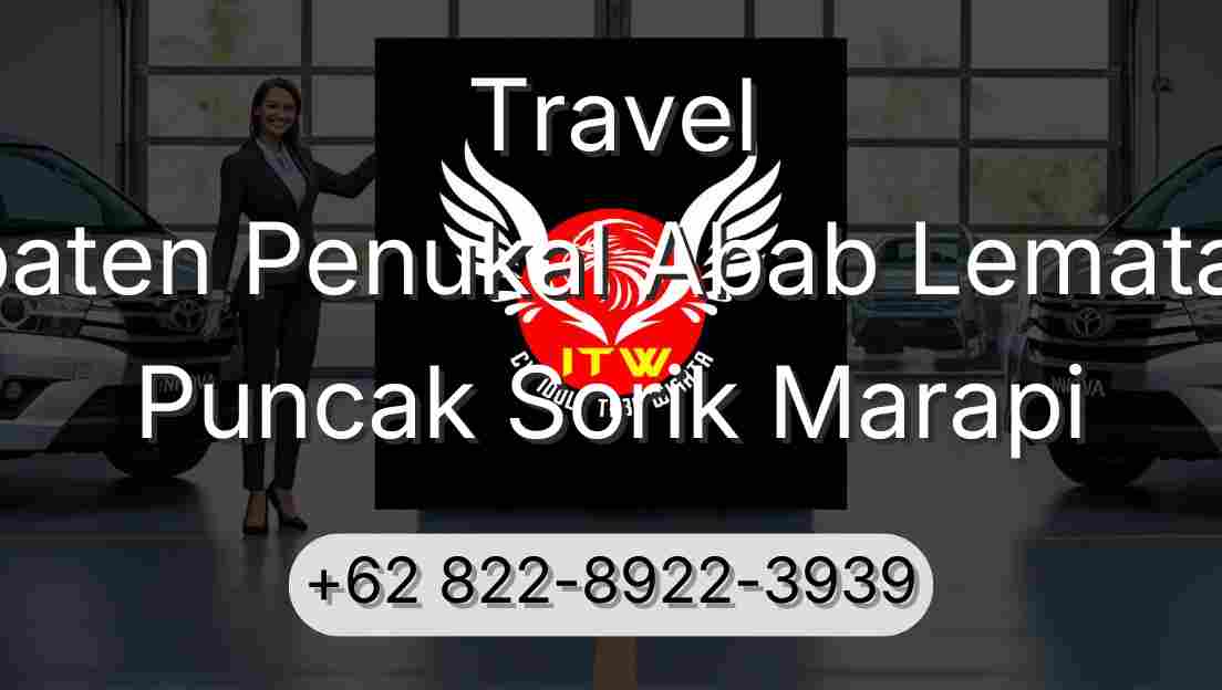 Travel Kabupaten Penukal Abab Lematang Ilir Puncak Sorik Marapi