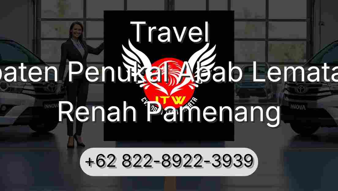 Travel Kabupaten Penukal Abab Lematang Ilir Renah Pamenang