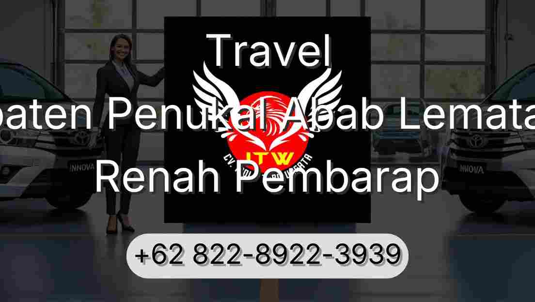 Travel Kabupaten Penukal Abab Lematang Ilir Renah Pembarap